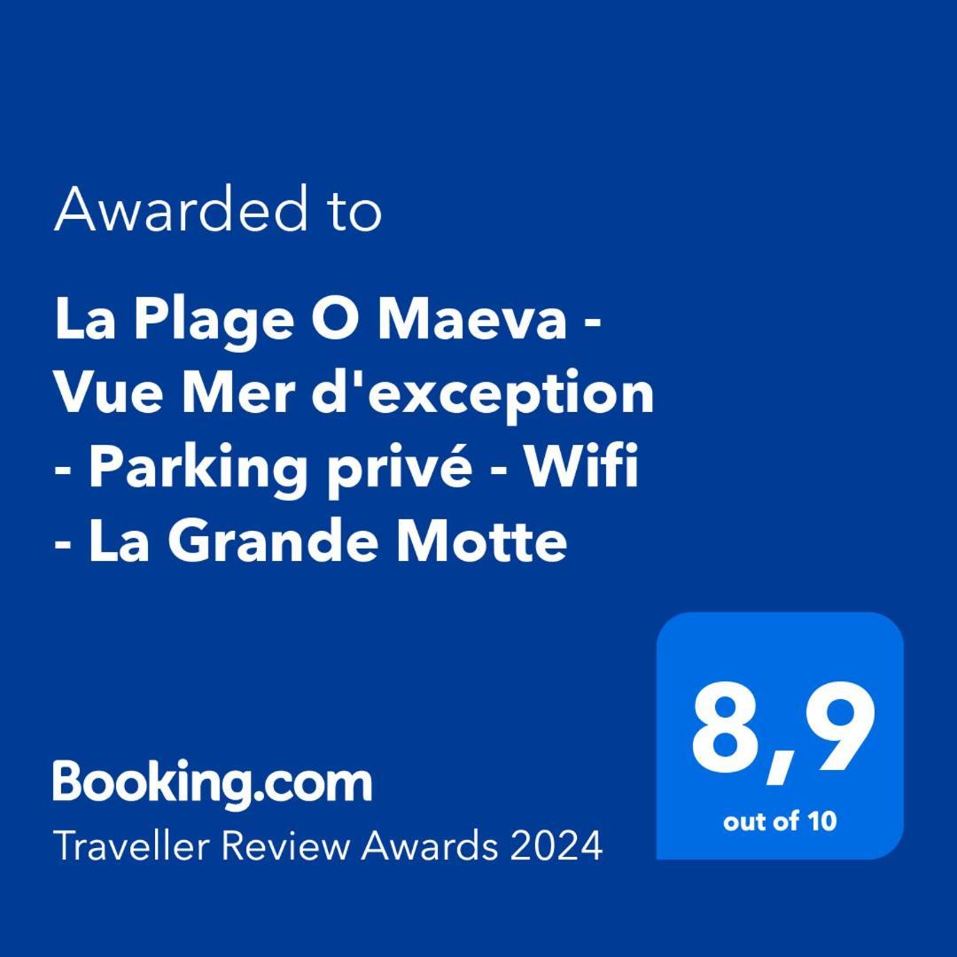 La Plage O Maeva - Vue Mer D'Exception - Parking Prive - Wifi - La Grande Motte Eksteriør bilde